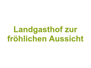 Landgasthof zur fröhlichen Aussicht Logo