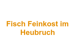 Fisch Feinkost im Heubruch Logo