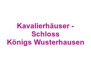 Kavalierhäuser - Schloss Königs Wusterhausen Logo