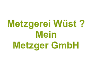 Metzgerei Wüst – Mein Metzger GmbH Logo