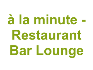 à la minute - Restaurant Bar Lounge Logo