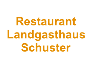 Restaurant Landgasthaus Schuster Logo