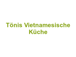 Tönis Vietnamesische Küche Logo
