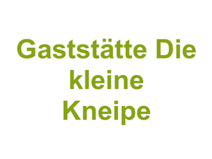 Gaststätte Die kleine Kneipe Logo