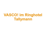 VASCO! im Ringhotel Tallymann Logo