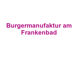 Burgermanufaktur am Frankenbad Logo