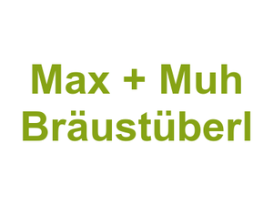 Max + Muh Bräustüberl Logo