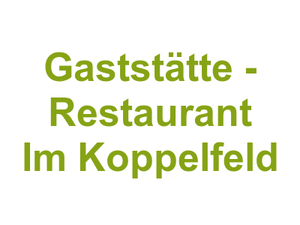 Gaststätte - Restaurant Im Koppelfeld Logo