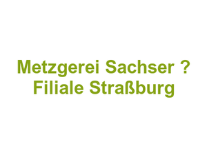 Metzgerei Sachser – Filiale Straßburg Logo