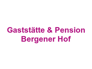 Gaststätte & Pension Bergener Hof Logo