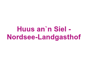 Huus an`n Siel - Nordsee-Landgasthof Logo