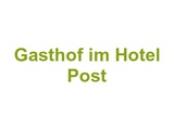 Gasthof im Hotel Post Logo