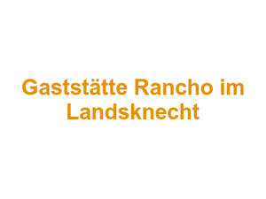 Gaststätte Rancho im Landsknecht Logo