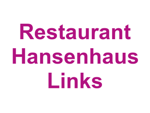 Restaurant  Hansenhaus Links Logo