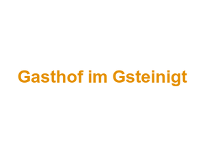 Gasthof im Gsteinigt Logo