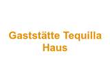 Gaststätte Tequilla Haus Logo