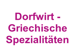 Dorfwirt - Griechische Spezialitäten Logo