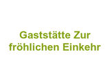 Gaststätte "Zur fröhlichen Einkehr" Logo