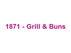 1871 - Grill & Buns Logo