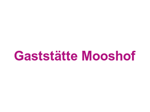 Gaststätte Mooshof Logo