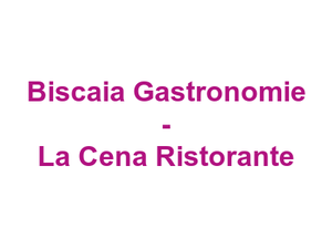 Biscaia Gastronomie - La Cena Ristorante Logo