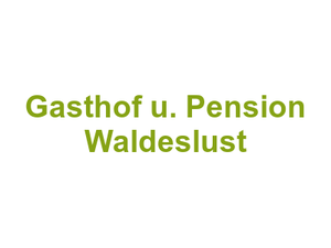 Gasthof u. Pension Waldeslust Logo