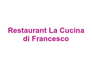 Restaurant La Cucina di Francesco Logo