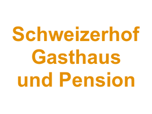 Schweizerhof Gasthaus und Pension Logo