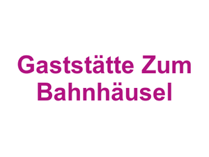 Gaststätte "Zum Bahnhäusel" Logo