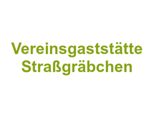 Vereinsgaststätte Straßgräbchen Logo