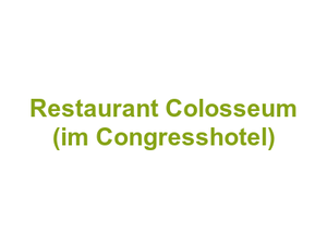Restaurant Colosseum (im Congresshotel) Logo