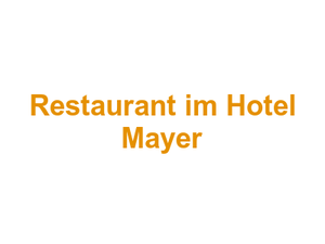 Restaurant im Hotel Mayer Logo