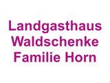 Landgasthaus Waldschenke Familie Horn Logo