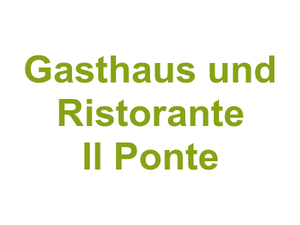 Gasthaus und Ristorante Il Ponte Logo