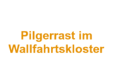 Pilgerrast im Wallfahrtskloster Logo