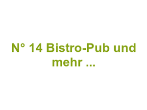 N° 14 Bistro-Pub und mehr ... Logo