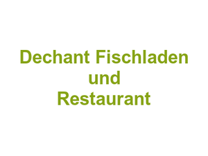 Dechant Fischladen und Restaurant Logo