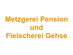 Metzgerei Pension und Fleischerei Gehse Logo