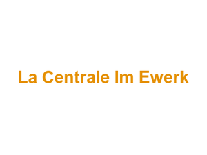 La Centrale Im Ewerk Logo