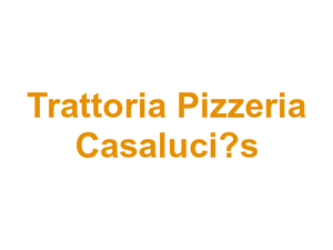 Trattoria Pizzeria Casaluci’s Logo