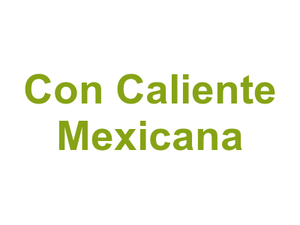 Con Caliente Mexicana Logo