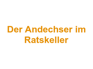 Der Andechser im Ratskeller Logo