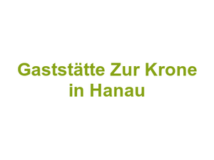 Gaststätte Zur Krone in Hanau Logo