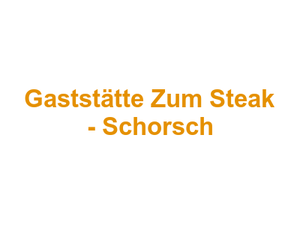 Gaststätte Zum Steak - Schorsch Logo