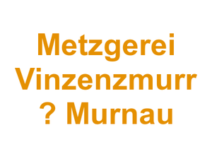 Metzgerei Vinzenzmurr  – Murnau Logo