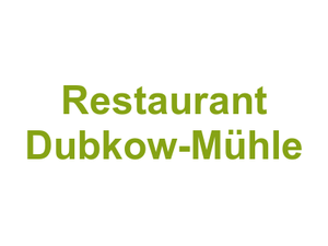 Restaurant Dubkow-Mühle Logo