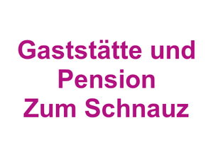Gaststätte und Pension Zum Schnauz Logo