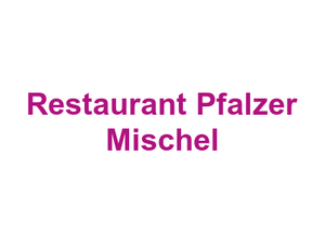 Restaurant Pfalzer Mischel Logo