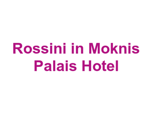 Rossini in Mokni's Palais Hotel Logo