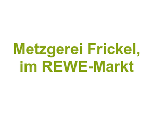 Metzgerei Frickel,  im REWE-Markt Logo